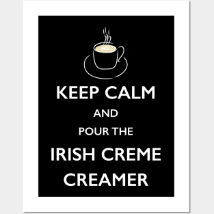 Keep Calm Irish Creme Creamer Coffee Lover TShirt Posters and Art